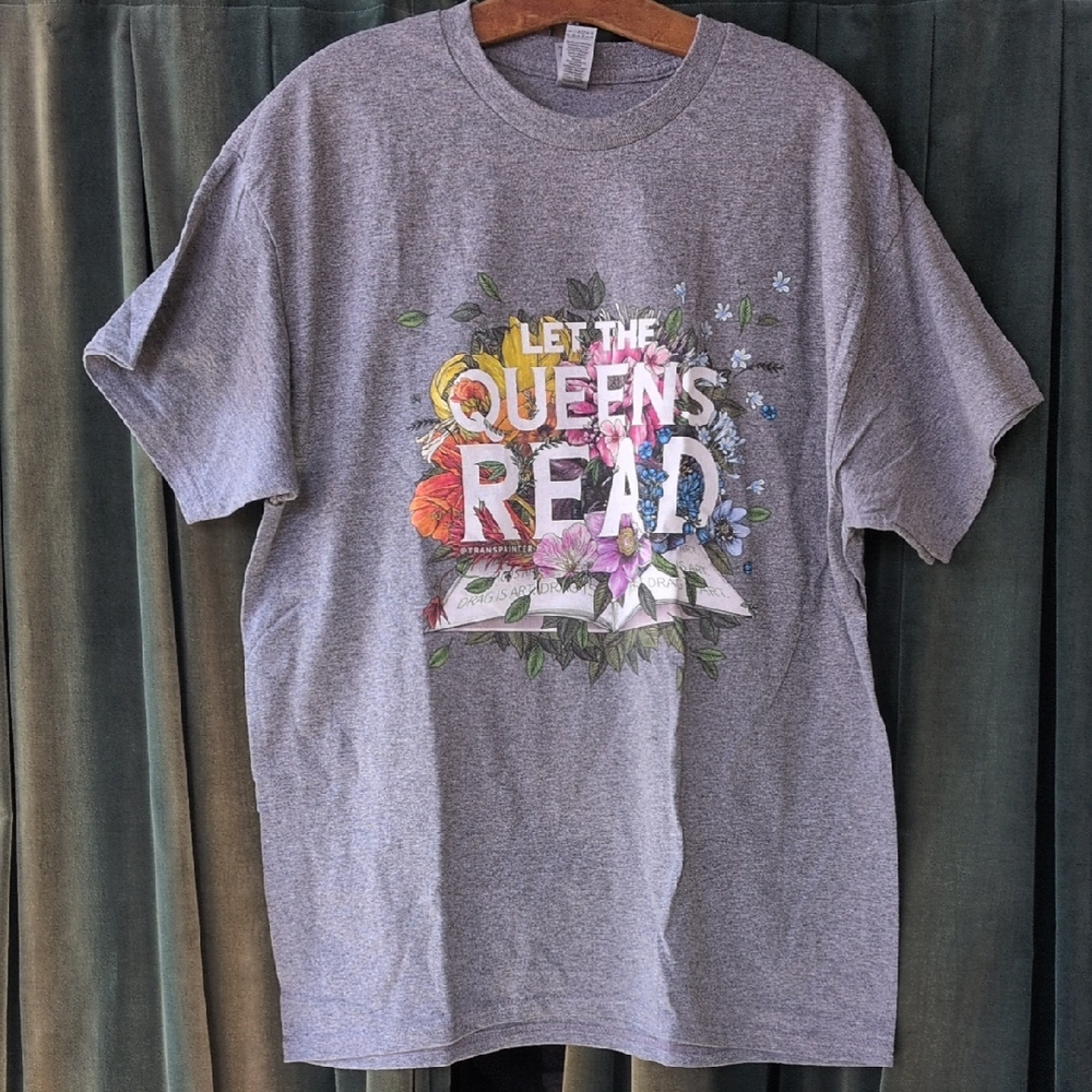 Transpainter Designed  Let the Queens Read Shirt